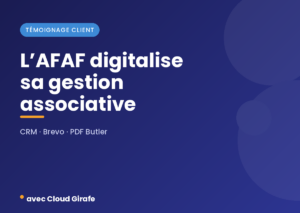 Lire la suite à propos de l’article L’AFAF digitalise sa gestion associative avec un CRM, Brevo et PDF Butler